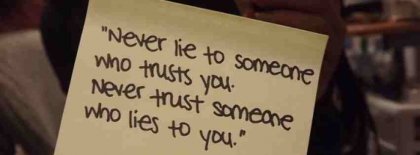Never Lie To Someone Who Trust You Facebook Covers
